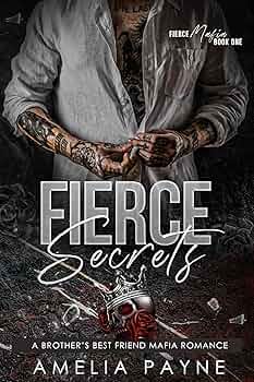 Fierce Secrets (Fierce Mafia #1)
