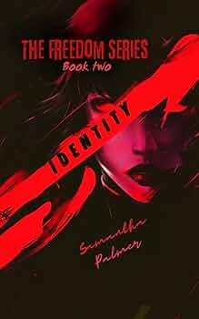 Identity (The Freedom #2)
