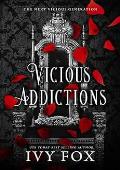 Vicious Addictions (The Next Vicious Generation #1)