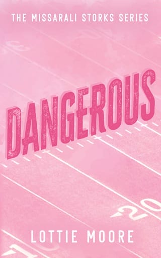 Dangerous (The Missarali Storks #1)