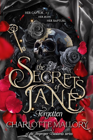 The Secrets of Jane: Forgotten (Improper Bastards #1)