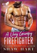 A Very Grumpy Firefighter (Wolf Valley: Grumps #5)