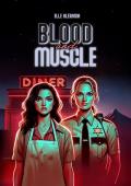Blood and Muscle