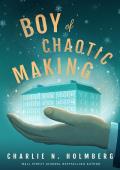 Boy of Chaotic Making (Whimbrel House #3)