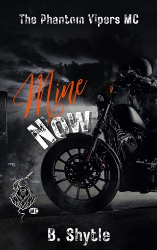 Mine Now (The Phantom Vipers MC)