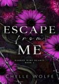 Escape From Me (Barbed Wire Hearts #3)