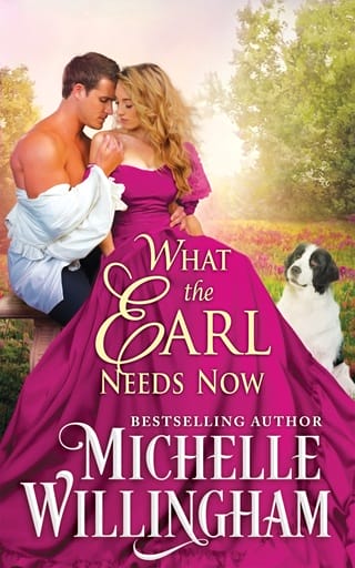 What the Earl Needs Now (The Earls Next Door #2)
