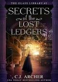 Secrets of the Lost Ledgers (The Glass Library #5) 