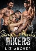 Single Mom’s Bikers (Black Wolves MC #2)