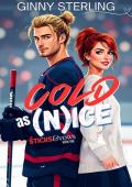 Cold as (N)ice (Sticks and Vows #1)