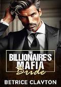 The Billionaire's Mafia Bride (Seductive Billionaire's Bedroom #5) 