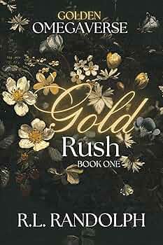 Gold Rush (Golden Omegaverse #1)