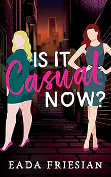 Is It Casual Now?
