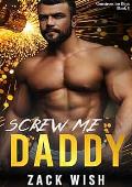 Screw Me Daddy (The Construction Boys #1)