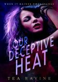 Our Deceptive Heat (When it Raines Omegaverse #3)