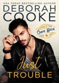 Just Trouble (The Carpe Diem Café #1)