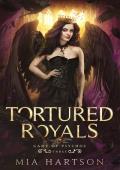 Tortured Royals (Game of Psychos #3)