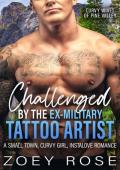 Challenged By the Ex-Military Tattoo Artist (Curvy Wives of Pine Valley #3)