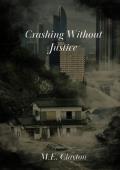 Crashing Without Justice