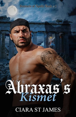Abraxas's Kismet (Sentinels of Apollo Book 1)