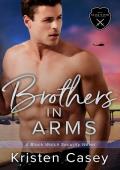 Brothers in Arms (Black Watch Security #3)