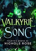 Valkyrie Song (Valkyrie Bound #5)