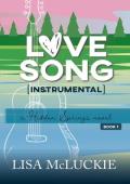 Love Song [Instrumental] (Hidden Springs #1)