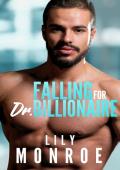 Falling For Dr. Billionaire (Untamed #2)