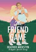 The Friend Game (Games for Two #1)