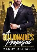 A Billionaire's Proposal (Falling For A London Billionaire #3)