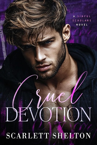 Cruel Devotion (Sinful Scholars #1)