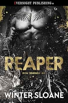 Reaper (Iron Sentinels MC Book 1)