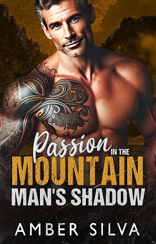 Passion in the Mountain Man's Shadow (Untamed Mountain Heat #9)