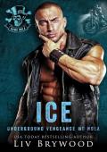 Ice (Underground Vengeance MC Romance, NOLA Chapter #2)