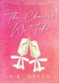 The Chances We Take (The Road and The Rodeo #2)