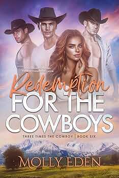 Redemption for the Cowboys (Three Times the Cowboy #6)