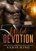 Wild Devotion (Wild Heart Mountain: Wild Rider’s MC #13)