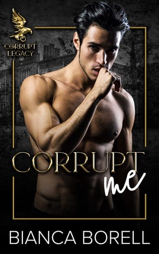 Corrupt Me (Corrupt Legacy #4)