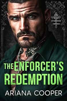 The Enforcer's Redemption (Sins of the O'Rourke Empire #2)