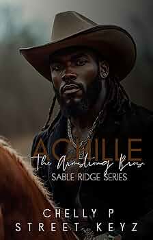 Achille: The Armstrong Bros Sable Ridge Series
