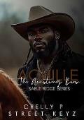 Achille: The Armstrong Bros Sable Ridge Series
