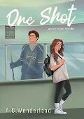 One Shot (Wyverns Hockey #1)