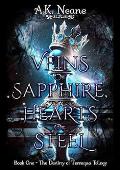 Veins of Sapphire, Hearts of Steel (The Destiny of Terraqua Trilogy #1)