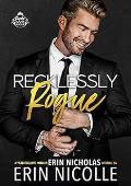 Recklessly Rogue (Royals Gone Rogue #4)