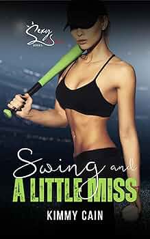 Swing and a Little Miss (Sexy As Sin #5)