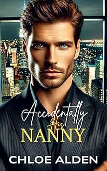 Accidentally His Nanny