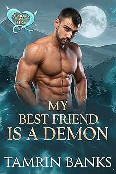 My Best Friend is a Demon (Demons for Hire #2)
