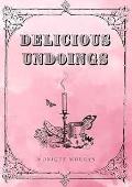 Delicious Undoings (Risqué Fae Book 5)
