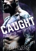 Caught (Mating Run #1)