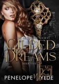 Gilded Dreams (The Gilded Key Society #5)